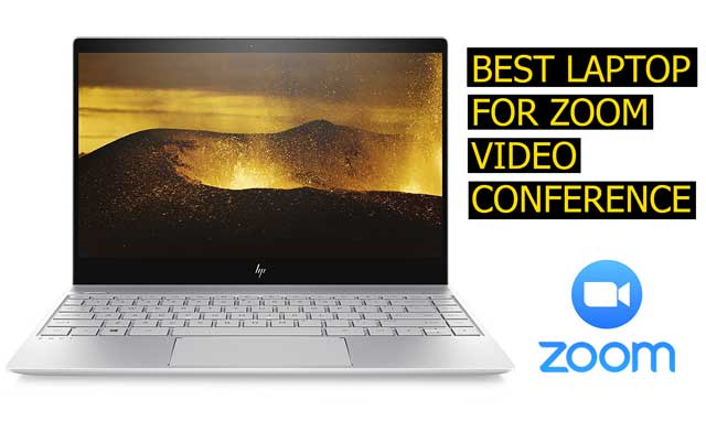 Best Laptops for Zoom Video Conferencing