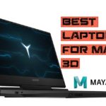 Best Laptop to Buy for Autodesk Maya
