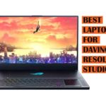 Top Best DaVinci Resolve Laptops recommendations to Buy