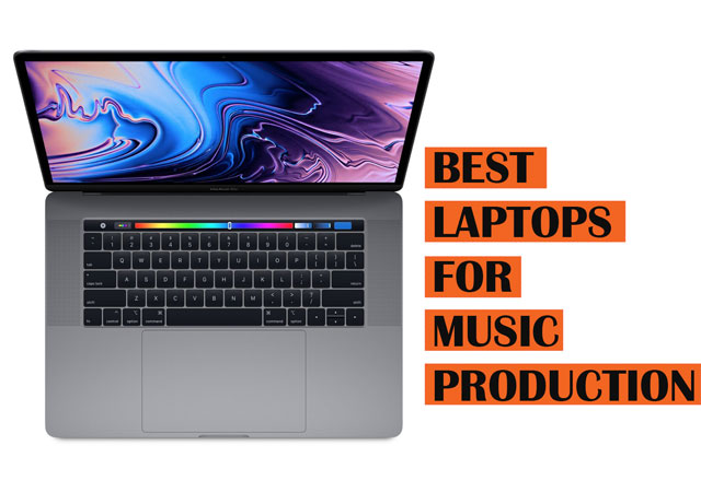 Best Music Production Laptops to Buy