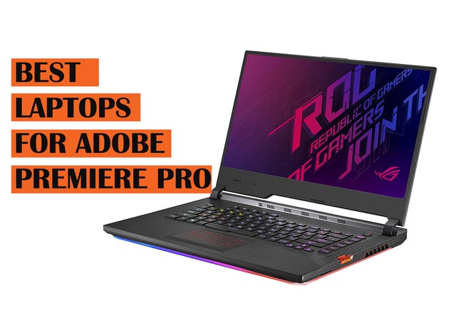 best laptop for adobe premiere