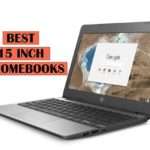 Latest Best 15 inch Chromebooks recommendations