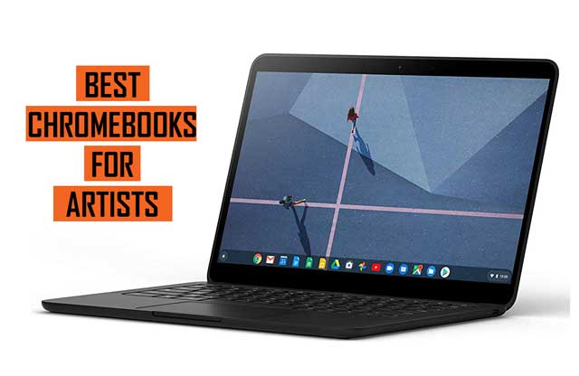 Top Best Chromebook for Artists recommendations