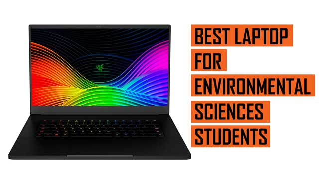 Top Best Laptop recommendation for Environmental Science Students