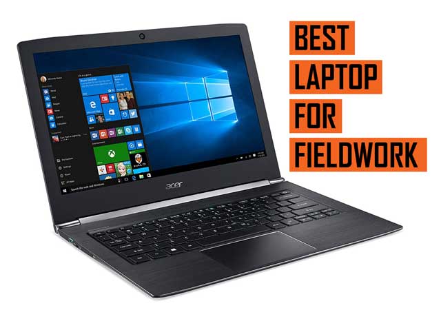 Latest Best Laptop for Carrying out Fieldwork