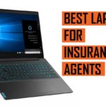 Latest Top Laptops recommendation for Insurance Agents