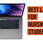 Top Best Laptop recommendations for Nursing School Students