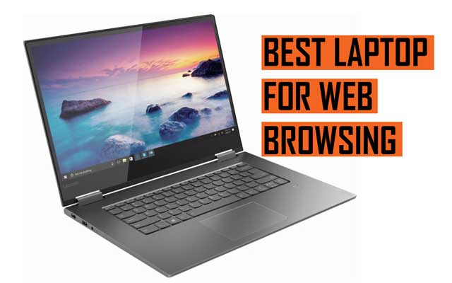Latest Best Laptop for Web Browsing
