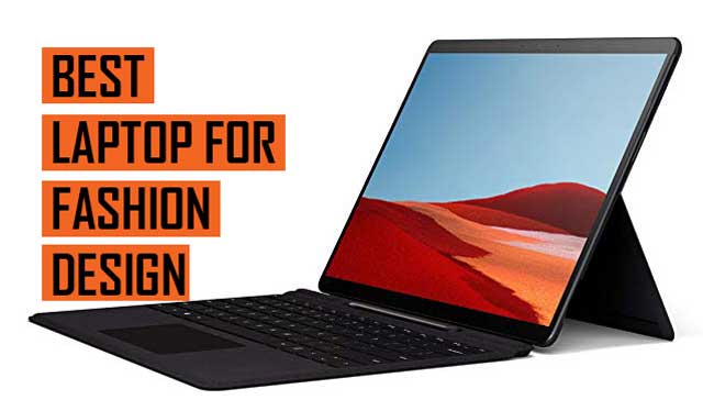 Latest Best Laptop recommendation for Fashion Designers