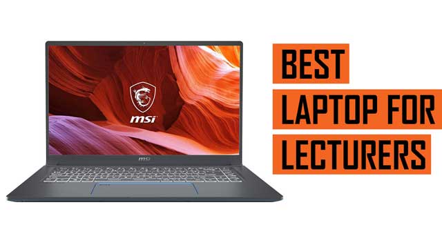 Top Latest Laptop recommendation for Lecturers and Academics
