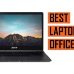 Top Best Laptop Recommendation for Office Work