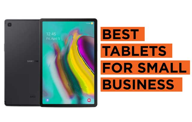 The Best Tablets For Small Businesses In 2022 | Digital Trends